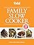 Delish Family Slow Cooker by Elizabeth Shepard