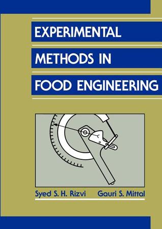 Experimental Methods in Food Engineering (VNR Computer Library)