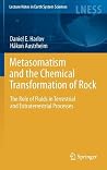 Metasomatism and the Chemical Transformation of Rock: The Role of Fluids in Terrestrial and Extraterrestrial Processes (Lecture Notes in Earth System Sciences) Metasomatism and the Chemical Transformation of Rock: The Role of Fluids in Terrestrial and Extraterrestrial Processes (Lecture Notes in Earth System Sciences)