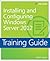 Training Guide: Installing ...
