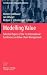 Modelling Value: Selected Papers of the 1st International Conference on Value Chain Management (Contributions to Management Science)