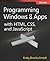 Programming Windows&reg; 8 Apps with HTML, CSS, and JavaScript