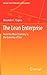 The Lean Enterprise: From the Mass Economy to the Economy of One (Springer Texts in Business and Economics)