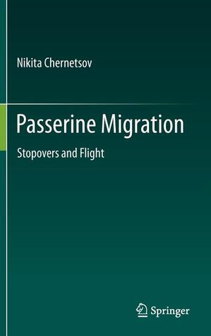 Passerine Migration: Stopovers and Flight (Hardcover)
