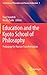 Education and the Kyoto School of Philosophy by Paul Standish