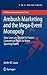 Ambush Marketing & the Mega-Event Monopoly: How Laws are Abused to Protect Commercial Rights to Major Sporting Events (ASSER International Sports Law Series)