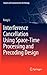Interference Cancellation Using Space-Time Processing and Precoding Design (Signals and Communication Technology, 206)