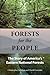 Forests for the People: The Story of America's Eastern National Forests