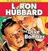 The Dive Bomber by L. Ron Hubbard