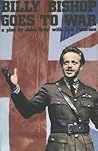 Billy Bishop Goes to War by John MacLachlan Gray