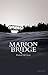 Marion Bridge 2nd Edition by Daniel MacIvor