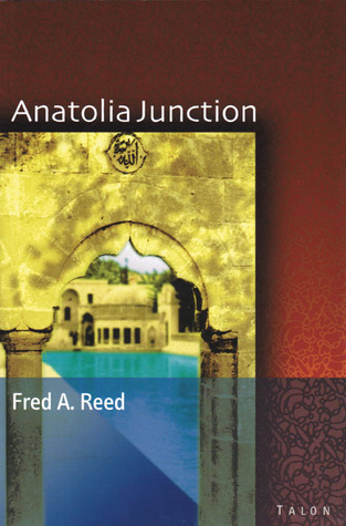 Anatolia Junction: A Journey into Hidden Turkey
