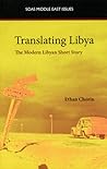 Translating Libya: The Modern Libyan Short Story
