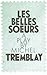 Les Belles-Soeurs by Michel Tremblay