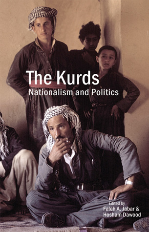 The Kurds: Nationalism and Politics (Hardcover)