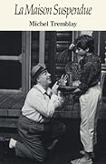 La Maison Suspendue