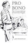 Pro Bono: The 18-Year defense of Caril Ann Fugate