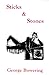 Sticks & Stones