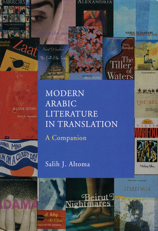Modern Arabic Literature In Translation: A Companion