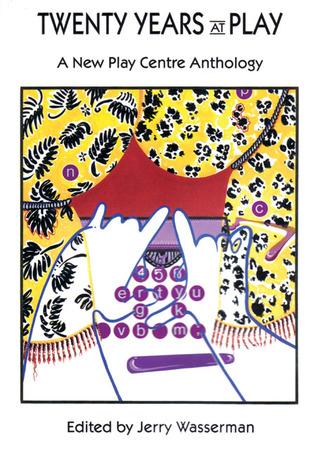 Twenty Years at Play: A New Play Centre Anthology