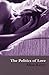 The Politics of Love