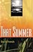 That Summer by David Benson French