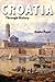 Croatia Through History