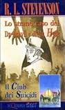 Lo strano caso del Dr. Jekyll e di Mr. Hyde - Il club dei suicidi