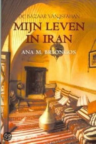 Mijn leven in Iran : De bazaar van Isfahan (Paperback)