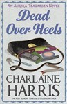 Dead Over Heels by Charlaine Harris