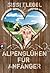 Alpenglühen für Anfänger
