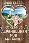 Alpenglühen für Anfänger Alpenglühen für Anfänger