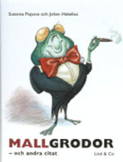 Mallgrodor och andra citat (Hardcover)