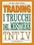 Trading i trucchi del mestiere. by Joe Ross