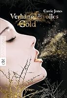 Verhängnisvolles Gold