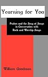 Yearning for You: Psalms and the Song of Songs in Conversation with Rock and Worship Songs