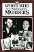The Who's Who of Unsolved Murders