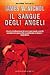 Il sangue degli angeli