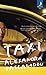 Taxi by Alexandra Pascalidou