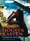 Den högsta kasten by Carina Rydberg