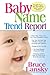 Baby Name Trend Report: Insight from the top-selling baby name author