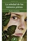 La soledad de los números primos by Paolo Giordano