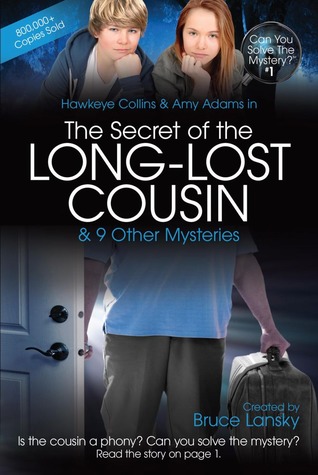 The Secret of the Long-Lost Cousin (Can You Solve the Mystery #1)
