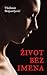 Život bez imena