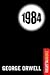 1984 by George Orwell 1984 by George Orwell
