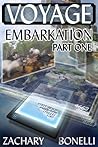 Voyage: Embarkation - Part One