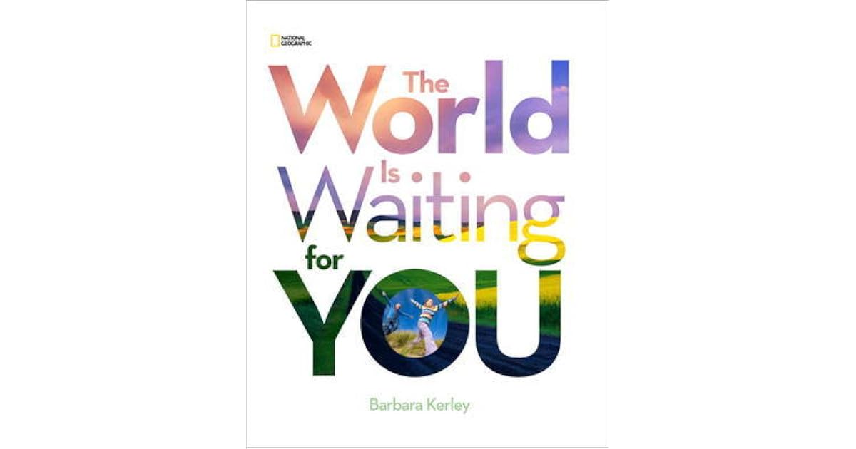 The World is Waiting for You by Barbara Kerley