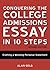 Conquering the College Admissions Essay in 10 Steps by Alan Gelb