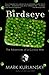 Birdseye: The Adventures of a Curious Man
