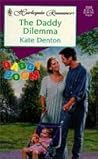 The Daddy Dilemma by Kate Denton